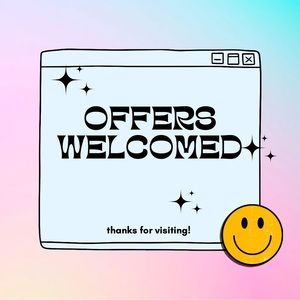 Offers are welcomed!